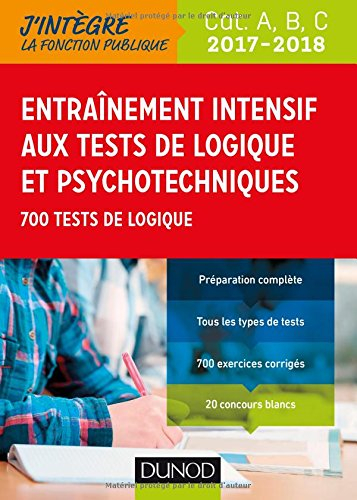 Entraînement intensif aux tests de logique et psychotechniques : catégories A, B et C, 2017-2018 : 7