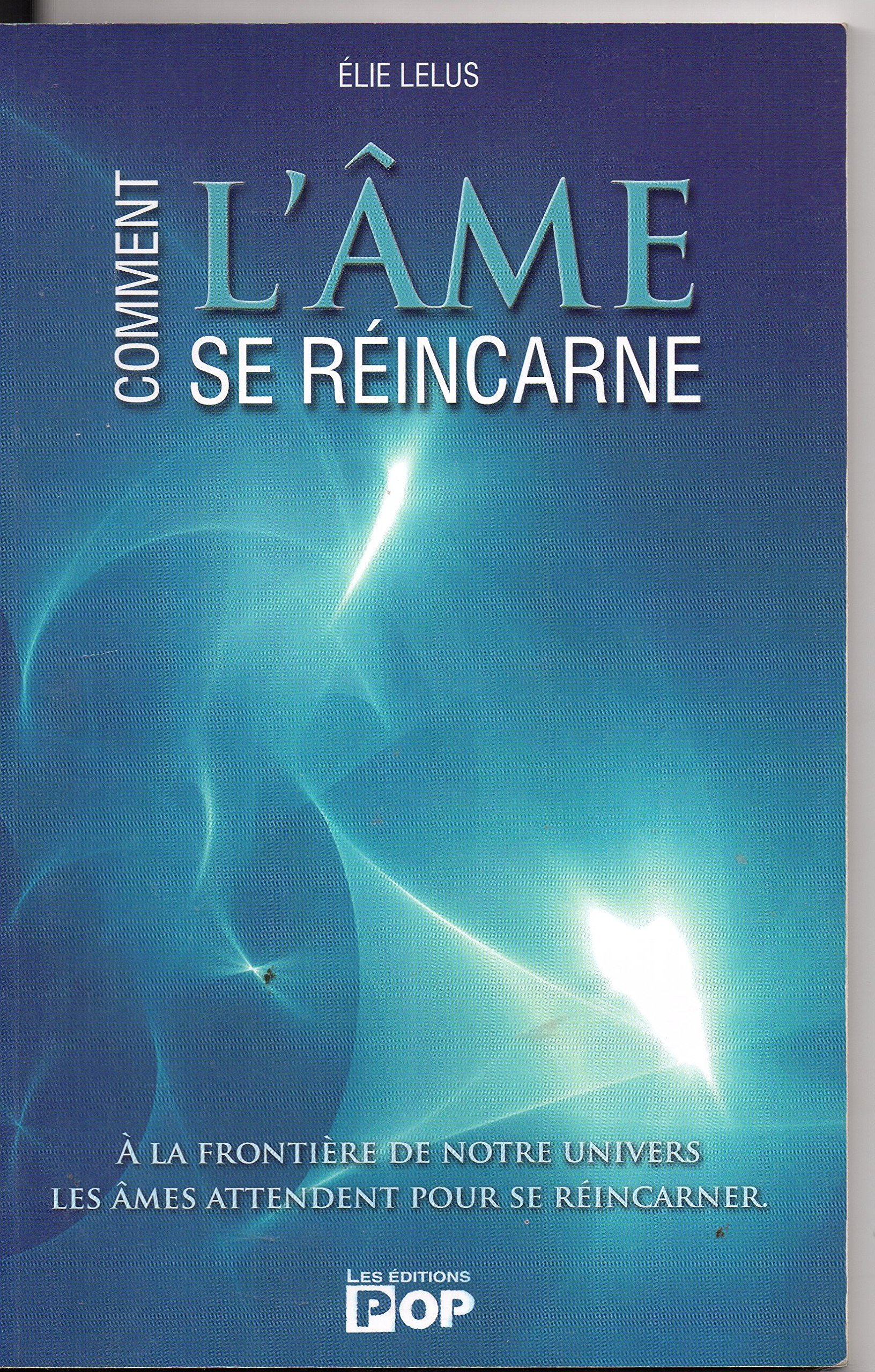 Comment l'âme se réincarne