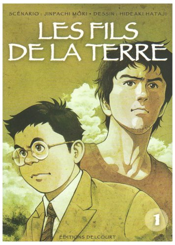 Les fils de la Terre. Vol. 1