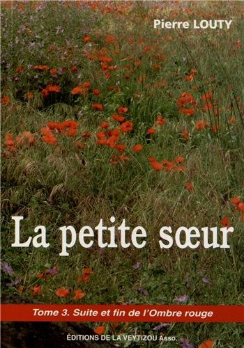 L'ombre rouge. Vol. 3. La petite soeur