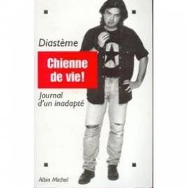 Chienne de vie : journal d'un inadapté