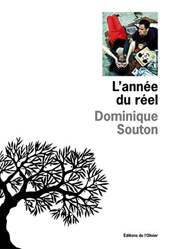 L'année du réel ou Portraits de quelques-uns de mes meilleurs amis