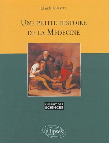 Une petite histoire de la médecine