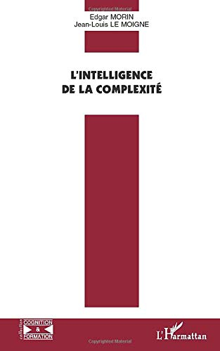 L'intelligence de la complexité