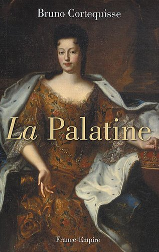 La Palatine : un regard tranchant sur le grand siècle