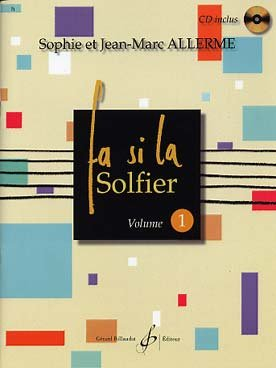 Fa Si la Solfier Volume 1