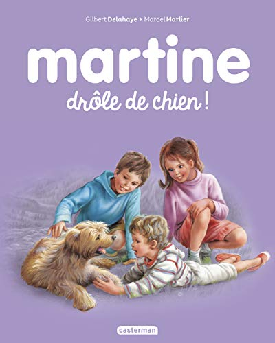 Martine : drôle de chien !