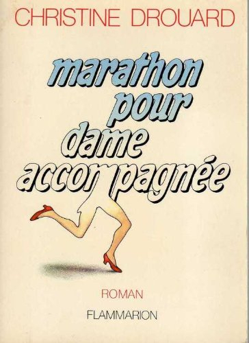 Marathon pour dame accompagnée