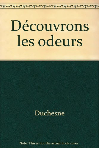 Découvrons les odeurs