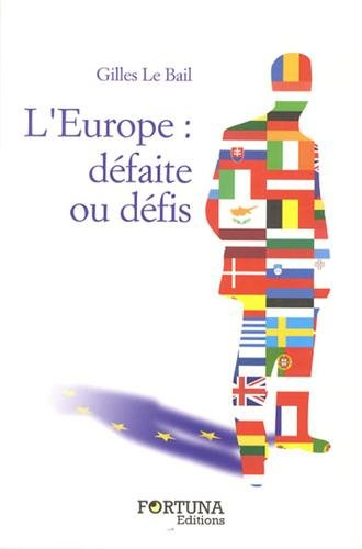 L'Europe : défaite ou défis