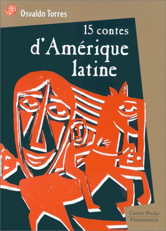 15 contes d'Amérique latine