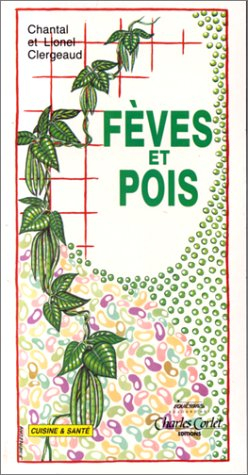 Fèves et pois : les légumineuses sur votre table