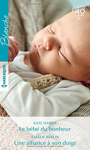 Le bébé du bonheur. Une alliance à son doigt