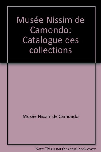 Musée Nissim de Camondo : catalogue des collections