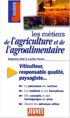 Les métiers de l'agriculture et l'agroalimentaire