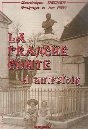 La Franche-Comté d'autrefois
