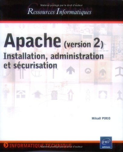 Apache (version 2) : installation, configuration et sécurisation