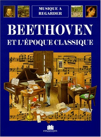Beethoven et l'époque classique