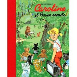 Caroline et Boum ermite