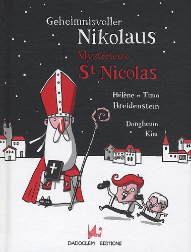 Geheimnisvoller Nikolaus. Mystérieux saint Nicolas