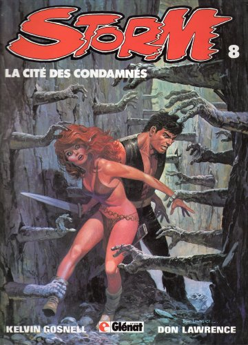 Storm. Vol. 8. La Cité des condamnés
