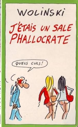 J'étais un sale phallocrate