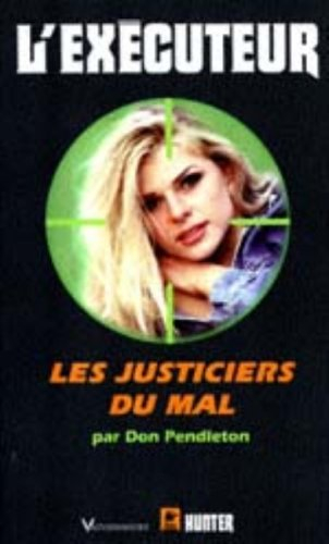 les justiciers du mal