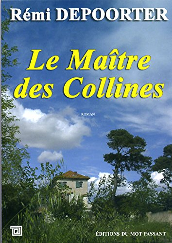 Le maître des Collines