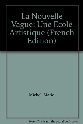 La nouvelle vague : une école artistique