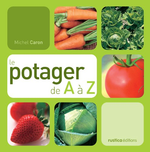 Le potager de A à Z