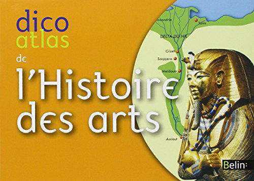 Dico atlas de l'histoire des arts