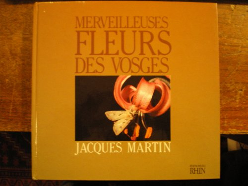 Merveilleuses fleurs des Vosges