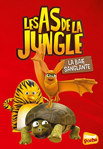 Les as de la jungle. Vol. 5. La baie sanglante