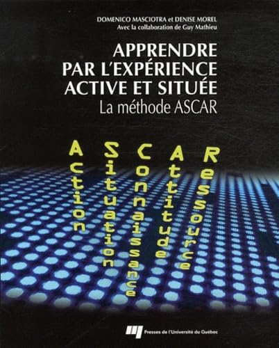 L'expérience active et située : une clé pour développer un agir compétent : fondements et méthode