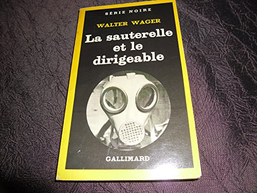 La sauterelle et le dirigeable