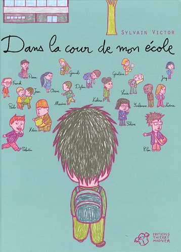 Dans la cour de mon école...