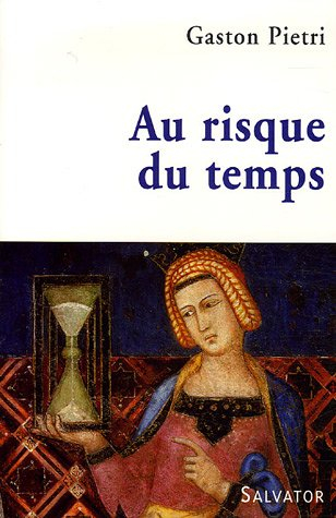 Au risque du temps