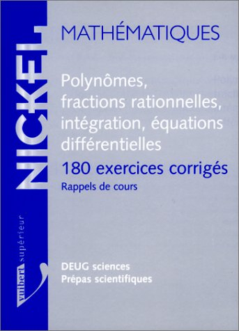 Polynômes, fractions rationnelles, intégration