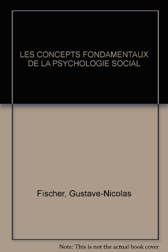 les concepts fondamentaux de la psychologie sociale