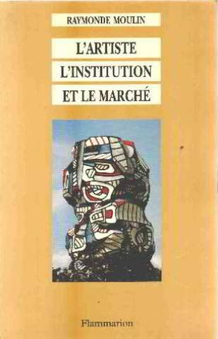 L'artiste, l'institution et le marché