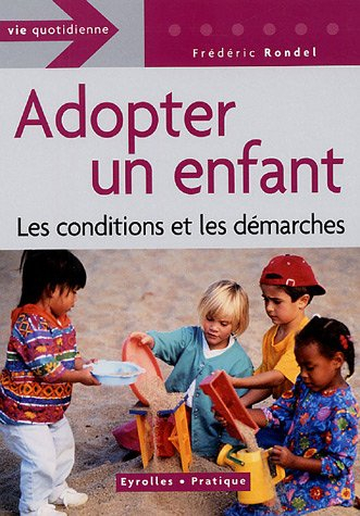 Adopter un enfant : les conditions et les démarches