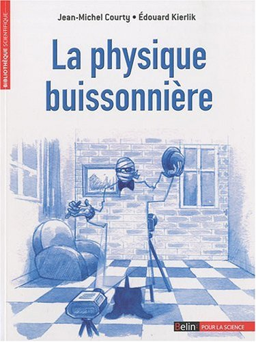 La physique buissonnière