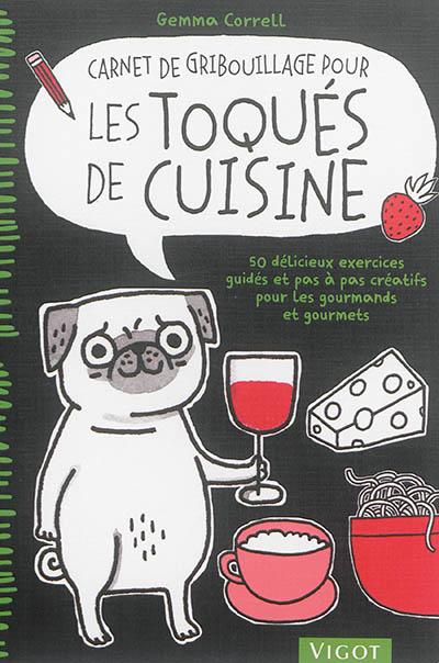 Carnet de gribouillage pour les toqués de cuisine