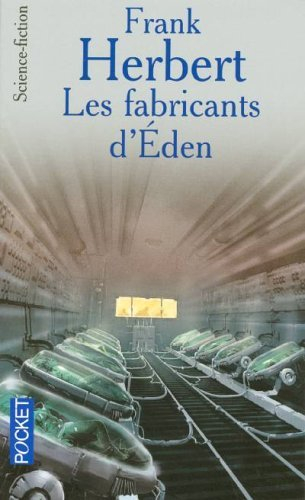 les fabricants d'eden