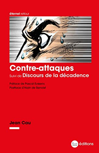 Contre-attaques. Discours de la décadence