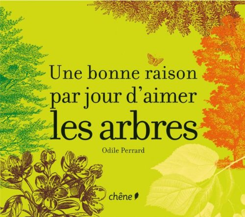 Une bonne raison par jour d'aimer les arbres