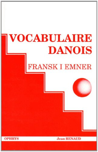 Vocabulaire danois. Fransk i emner