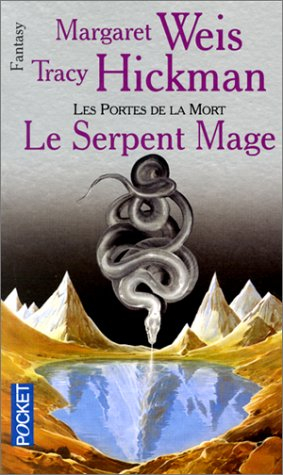 Les portes de la mort. Vol. 4. Le serpent mage