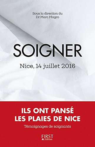 Soigner : Nice, 14 juillet 2016