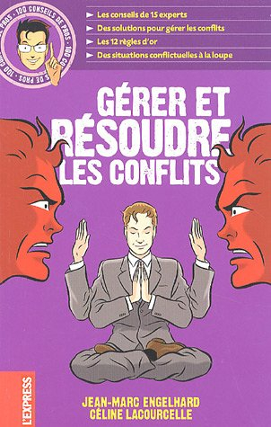Gérer et résoudre les conflits